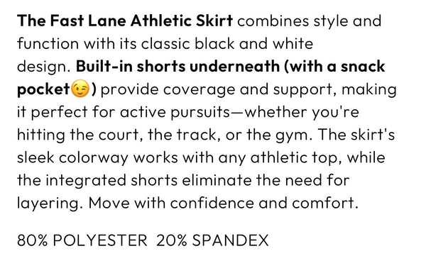 Fast lane Skirt