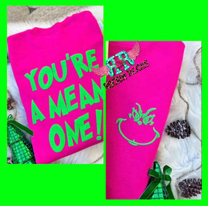 Your a mean one